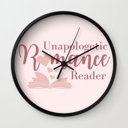 Unapologetic Romance Reader Wall Clock