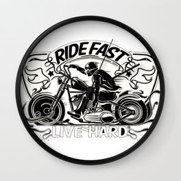 ride fast live hard Wall Clock