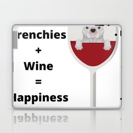 Cute French Bulldog and wine lover equals happiness Laptop Skin