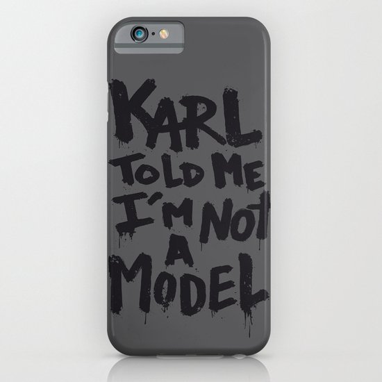 Karl told me... iPhone & iPod Case