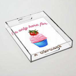 Cupcake for a sweet tooth Acrylic Tray