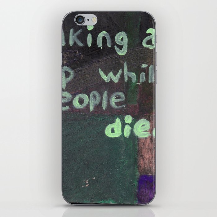 "Taking a nap while people died"  iPhone Skin