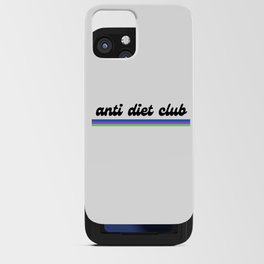 anti diet club iPhone Card Case