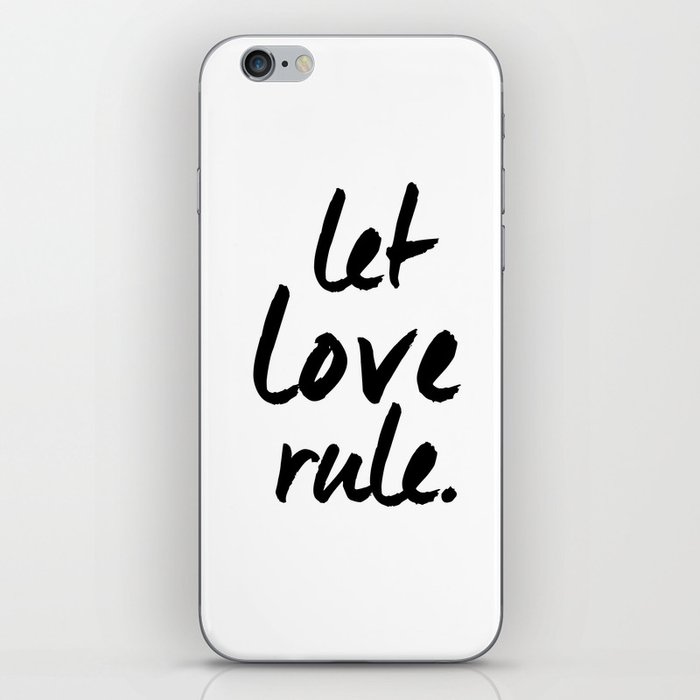 Let Love Rule Print iPhone Skin