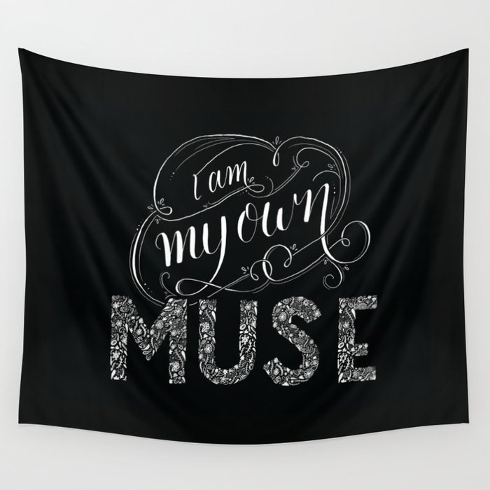 I am my own Muse Wall Tapestry