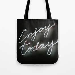 Enjoy Today Neon Lettering Tote Bag