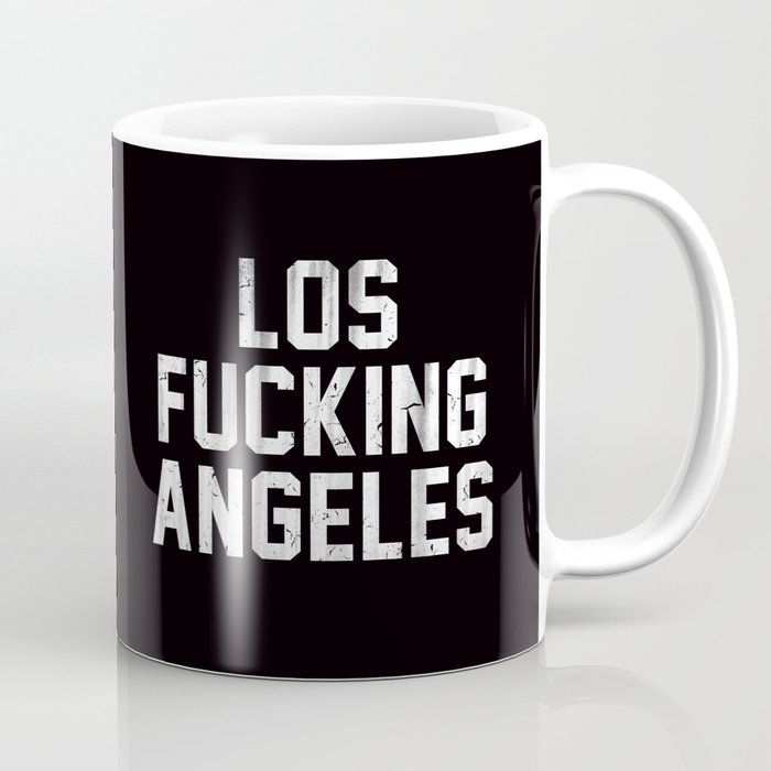 Los Fucking Angeles Coffee Mug