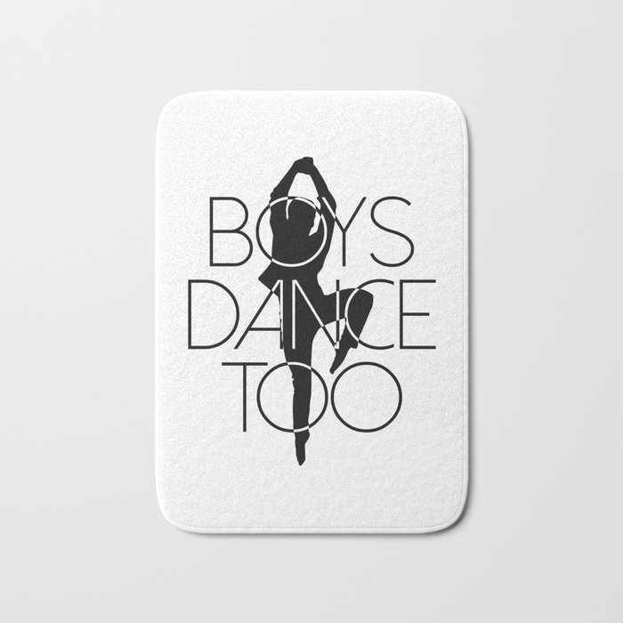 Boys dance too! Bath Mat