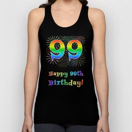 [ Thumbnail: 99th Birthday - Fun Rainbow Spectrum Gradient Pattern Text, Bursting Fireworks Inspired Background Tank Top ]