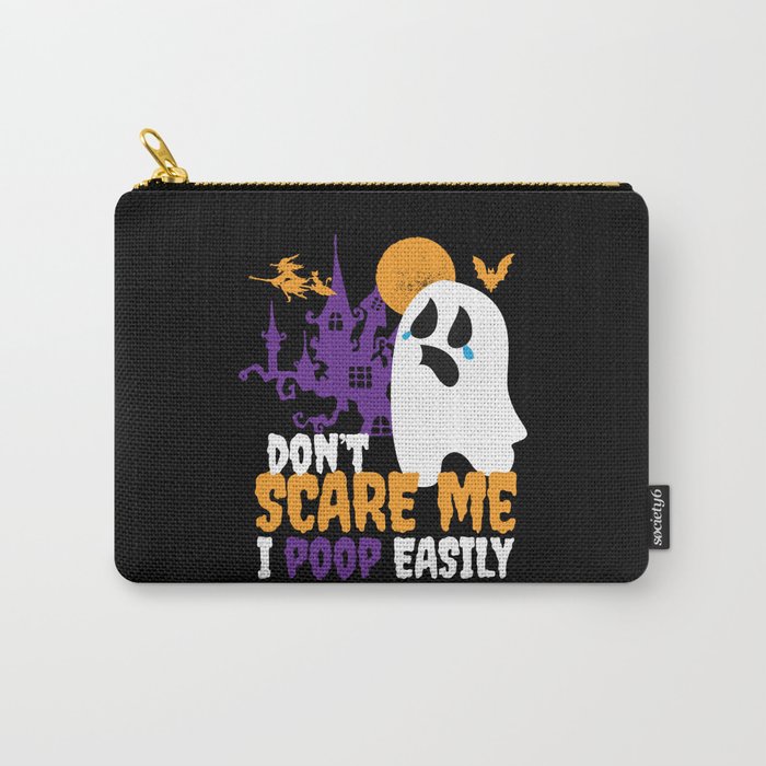 Dont Scare Me Halloween Costume Ghost Carry-All Pouch