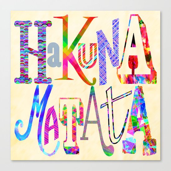 Hakuna Matata Canvas Print