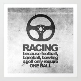Racing Quotes Art Print