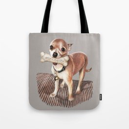 Little Dog, Big Bone Tote Bag