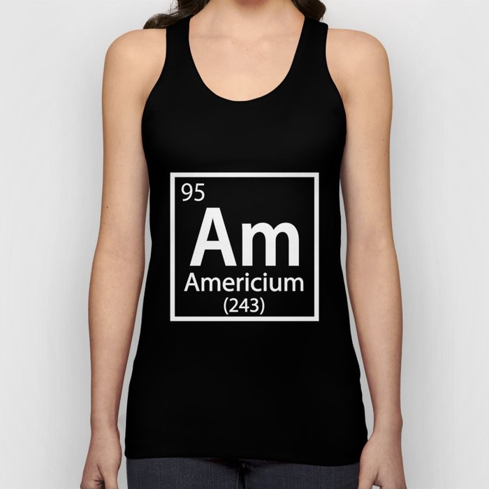 Americium - American Science Periodic Table Tank Top
