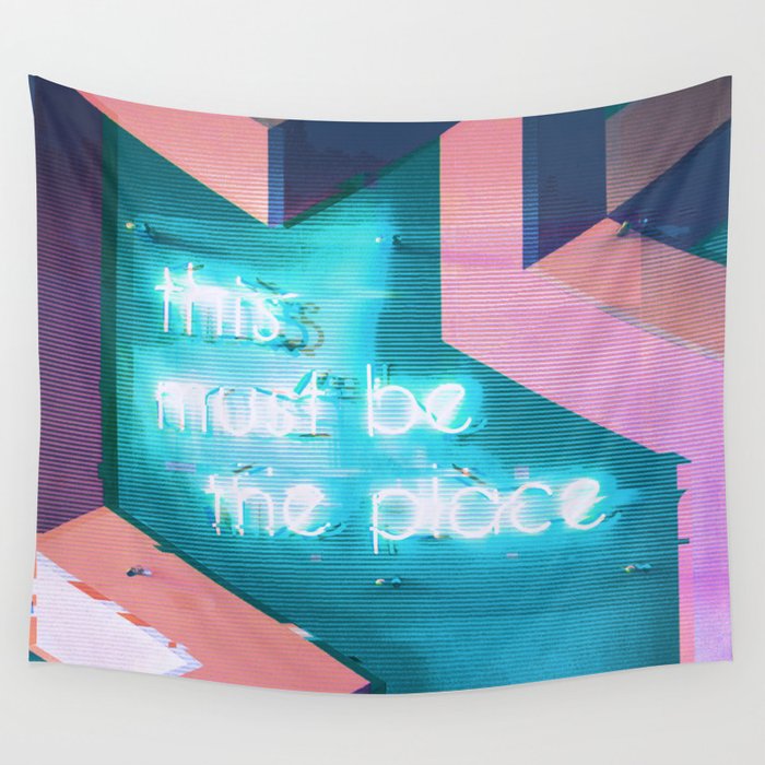 This Must Be The Place Sign Vaporwave Aesthetic Wall Tapestry
