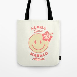 Aloha Spirit, Mahalo Attitude Tote Bag