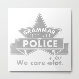 Grammar Police Metal Print | Digital, Black And White, Typography, Police, Graphicdesign, Launguage, Writing, Halftones, Grammar, Typographic 