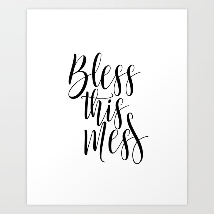 Bless This Mess Wall Decor Printable Quotes Black And White