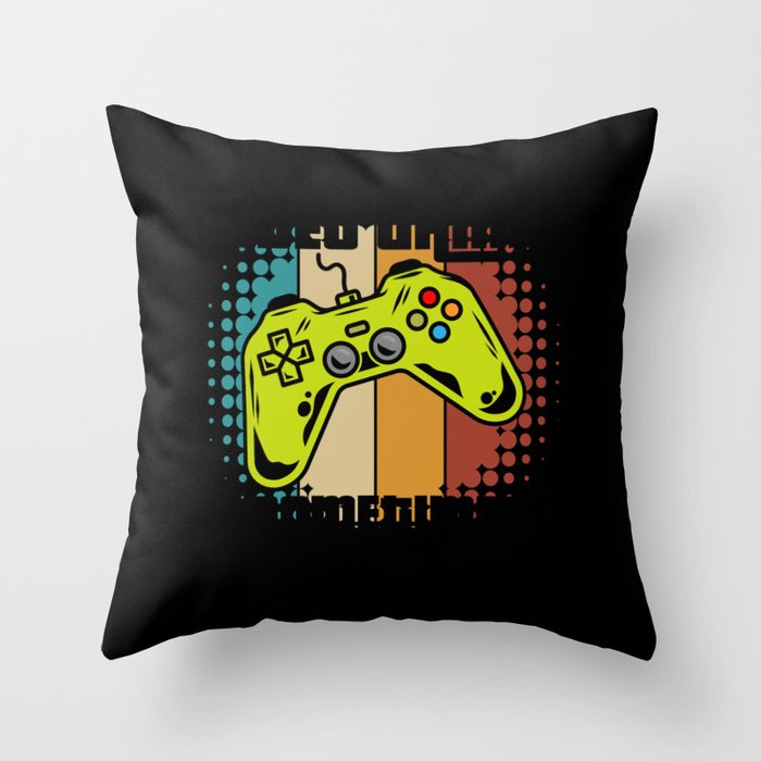 I Don't Always Play Video Games Throw Pillow