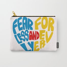 Fearlessly and Forever Carry-All Pouch