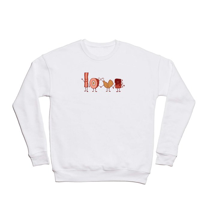 Meat Love U Crewneck Sweatshirt
