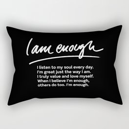 Wise Words: I am enough + text Rectangular Pillow