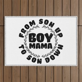 Boy Mama From Son Up To Son Down Outdoor Rug