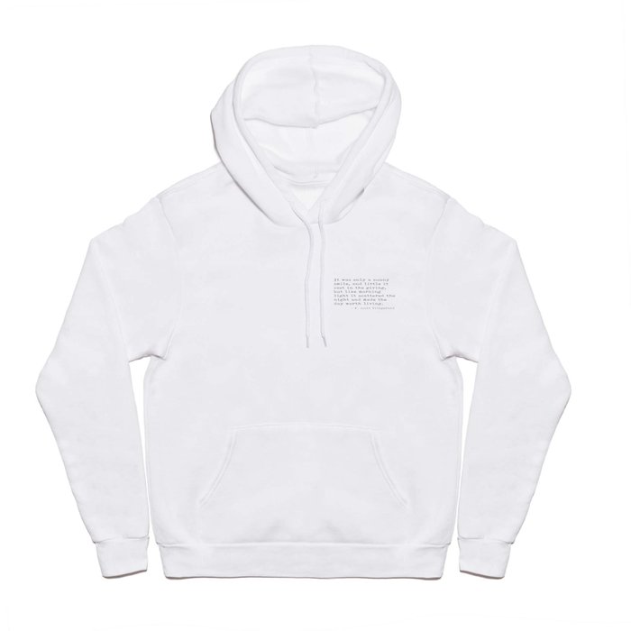It was only a sunny smile - Fitzgerald quote Hoody