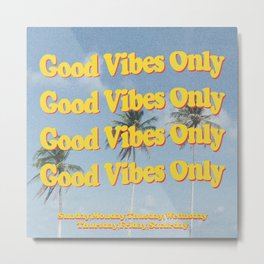 good vibes only Wall art Metal Print | Typography, Daily, Digital, Holidayvibe, Wallartposter, Poster, Posterforinterior, Vintageposter, Palmtree, Wallartforroom 
