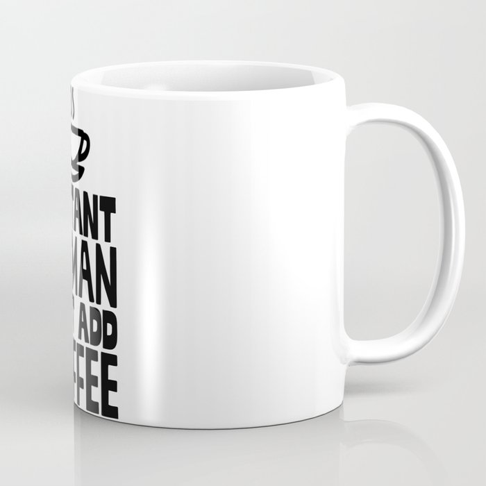Mug Just Instant Coffee Human Add dChstQr