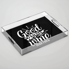 Good Friends Wine Together Quote Acrylic Tray