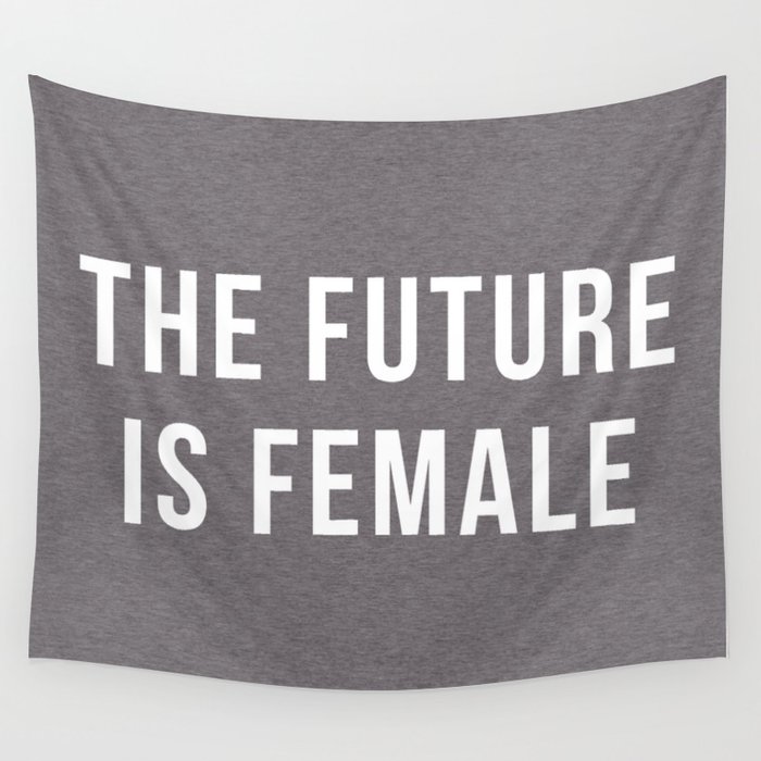 Future Is Female Quote Wall Tapestry