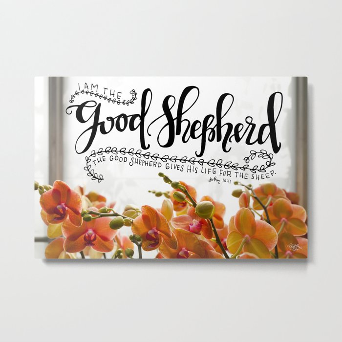 The Good Shepherd  |  John 10:11 Metal Print