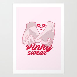 Pinky Swear Art Print