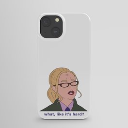 Elle Woods Lawyer (What Like It's Hard) iPhone Case