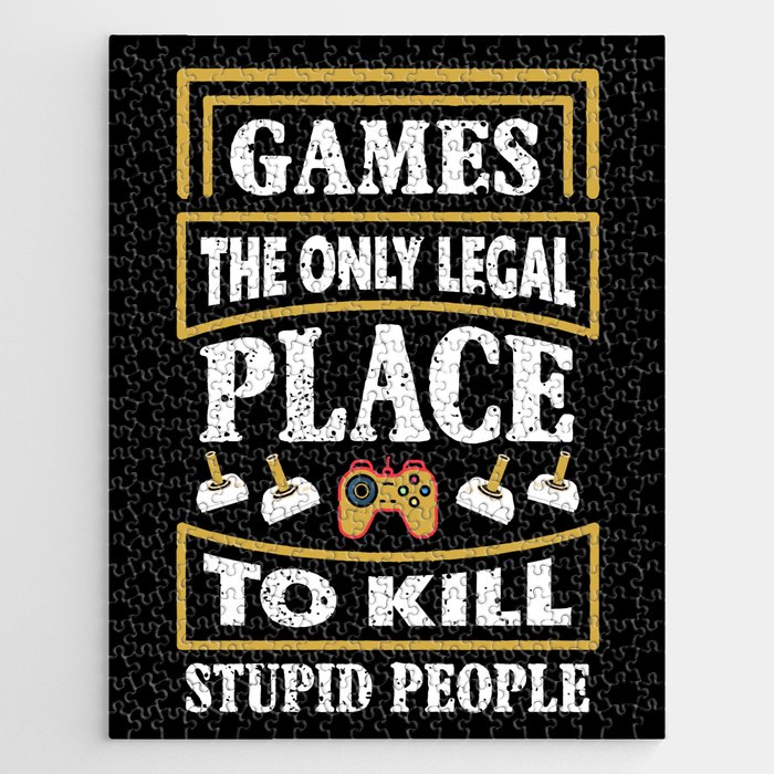 Games Only Legal Place Sarcastic Jigsaw Puzzle