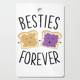 Cute Funny Peanut Butter Jelly Besties Forever Best Friends Cutting Board
