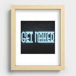 Get Naked modern neon sign Recessed Framed Print