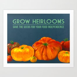 Grow Heirlooms - tomato painting Art Print