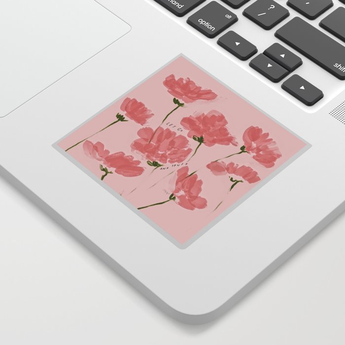 "Let Go And Trust." | Pink Flower Pattern Design Sticker