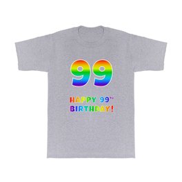 [ Thumbnail: HAPPY 99TH BIRTHDAY - Multicolored Rainbow Spectrum Gradient T Shirt T-Shirt ]