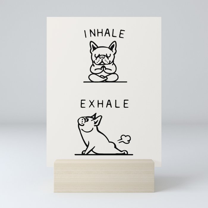 Inhale Exhale Frenchie Mini Art Print