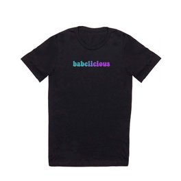 BABELICIOUS T Shirt