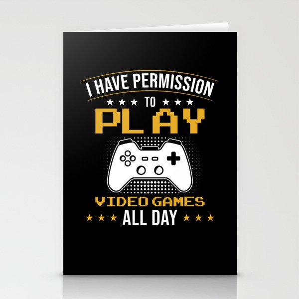 Play Video Games all Day funny Gamer Stationery Cards