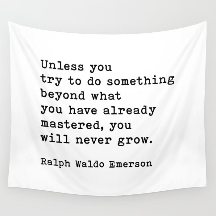 Unless You Try To Do Something, Ralph Waldo Emerson Inspirational Quote Wall Tapestry