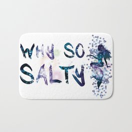 Why so salty? Bath Mat