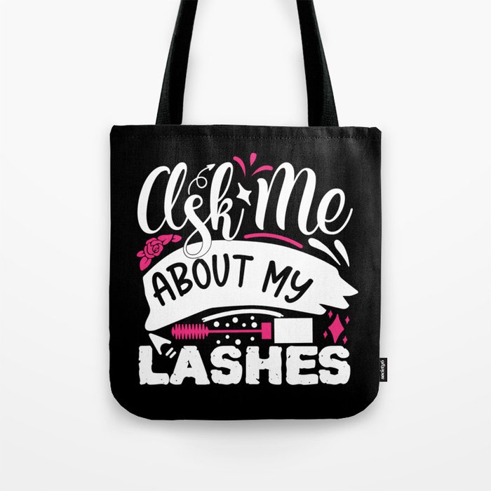 Ask Me About My Lashes Pretty Makeup Tote Bag