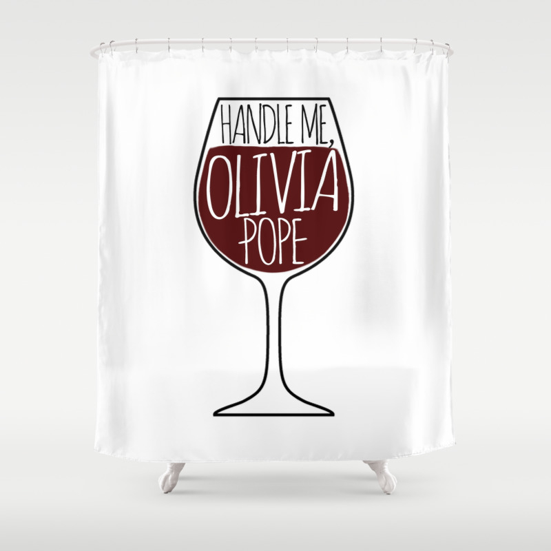 Handle Me Olivia Pope Shower Curtain By Xanaduriffic Society6