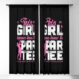 Golf This Girl Knows How To Par Tee Girl Pun Blackout Curtain