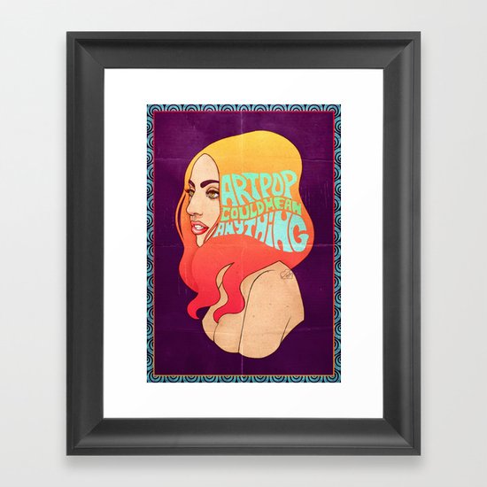 My ARTPOP Could Mean Anything Framed Art Print